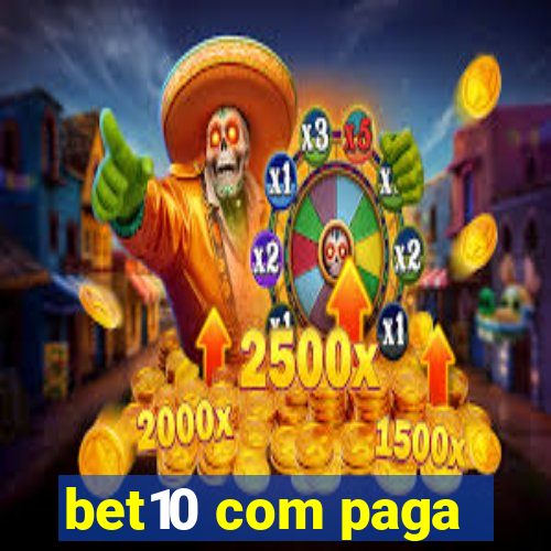 bet10 com paga